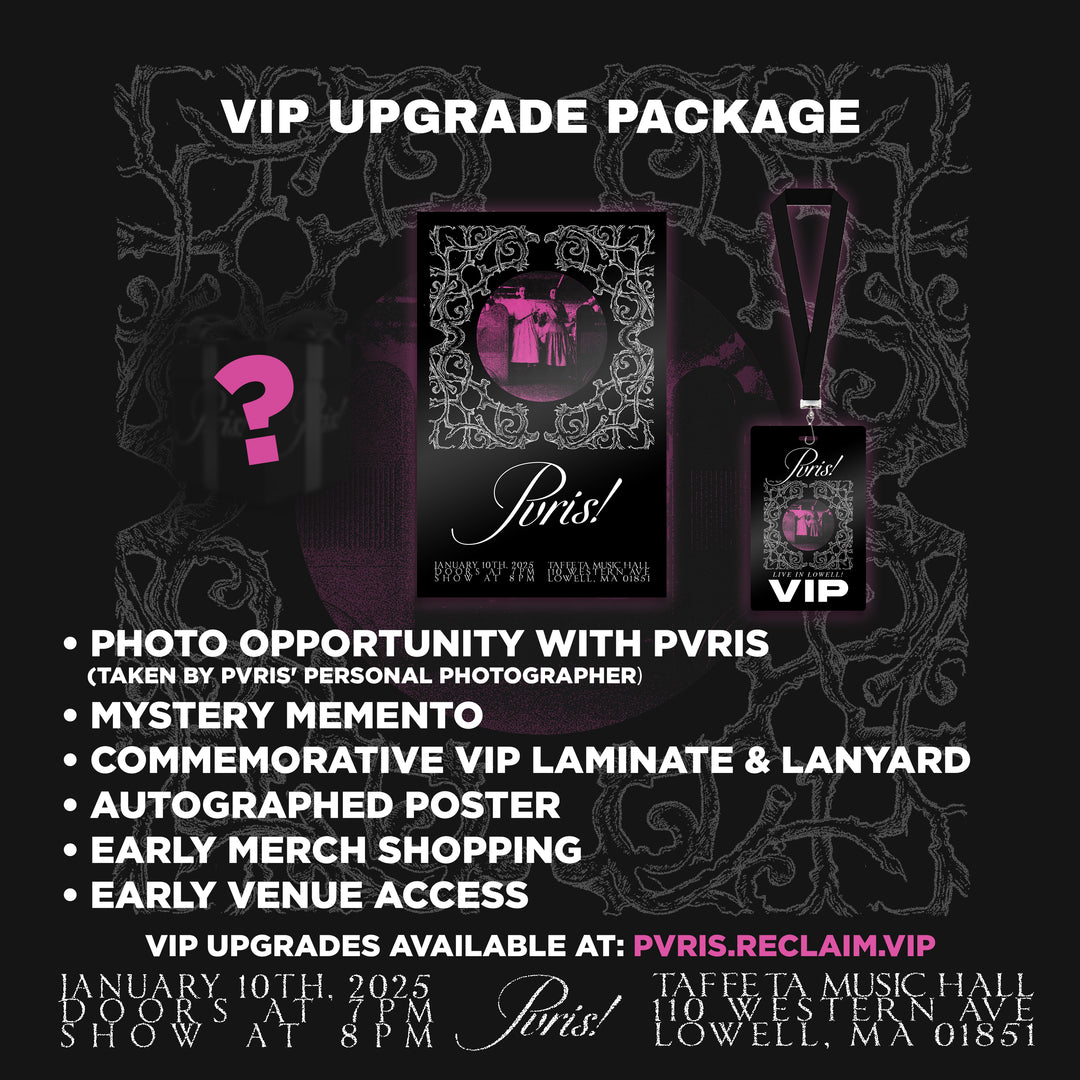 PVRIS VIP Upgrade - January 10, 2025 - Lowell, MA (Taffeta Music Hall)